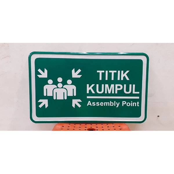 Safety Sign Titik Kumpul 40x50