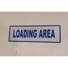 Safety Sign Loading Area 20x60 1