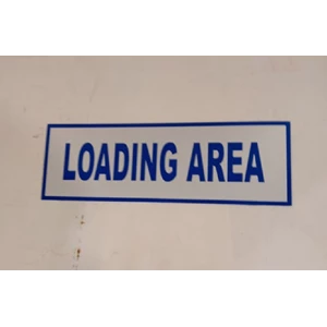Safety Sign Loading Area 20x60